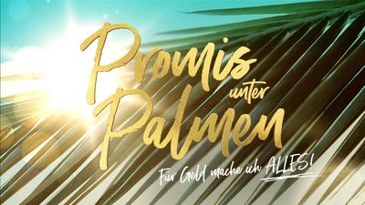 Bild zu Artikel Promis unter Palmen - Für Geld mache ich alles!